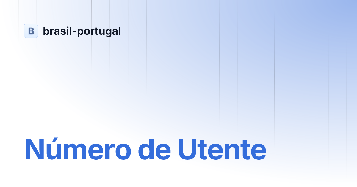 Número de Utente brasilportugal
